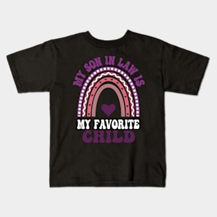 My Son In Law Is My Favorite child Kids T-Shirt